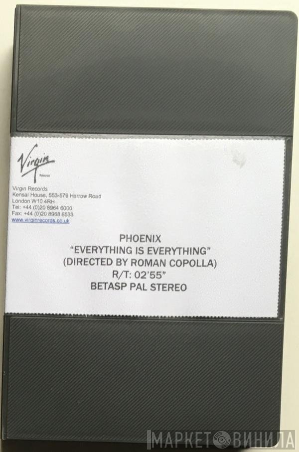 Phoenix  - Everything Is Everything