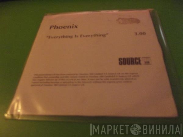 Phoenix  - Everything Is Everything
