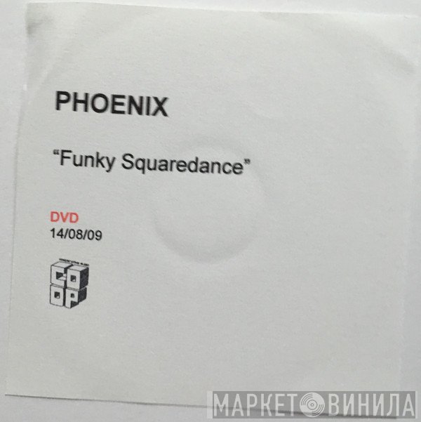 Phoenix  - Funky Squaredance