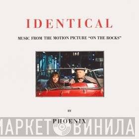 Phoenix  - Identical