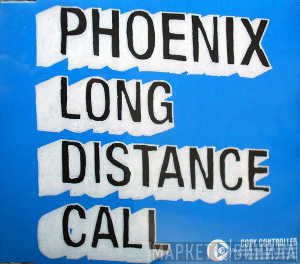 Phoenix  - Long Distance Call