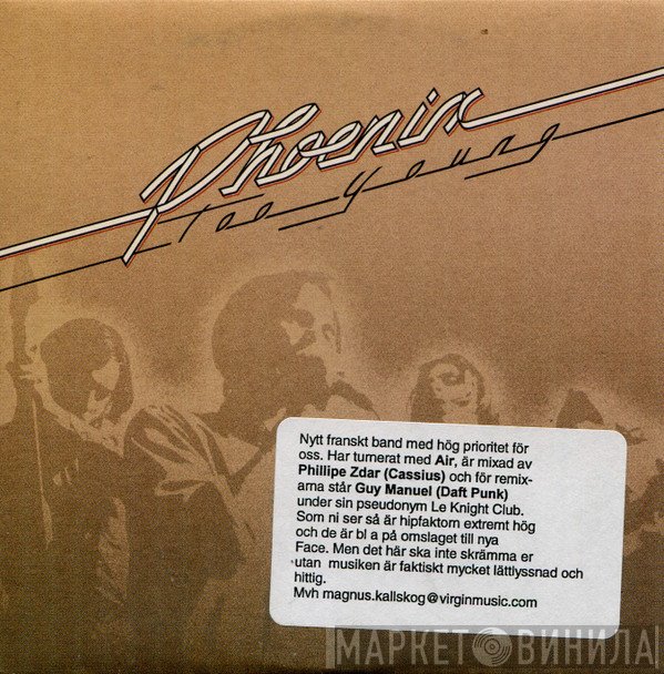 Phoenix  - Too Young