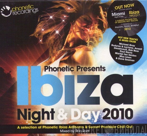  - Phonetic Presents Ibiza Night & Day 2010
