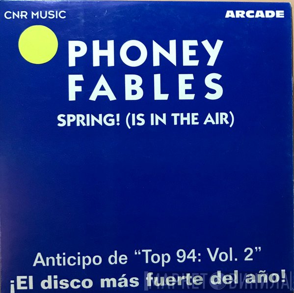 Phoney Fables  - Spring! (Is In The Air)