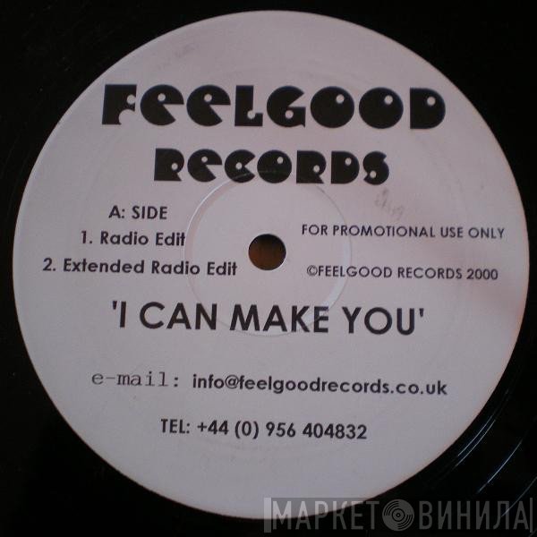 Phonix - I Can Make You