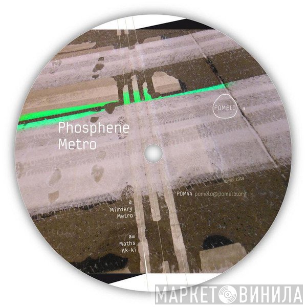 Phosphene  - Metro