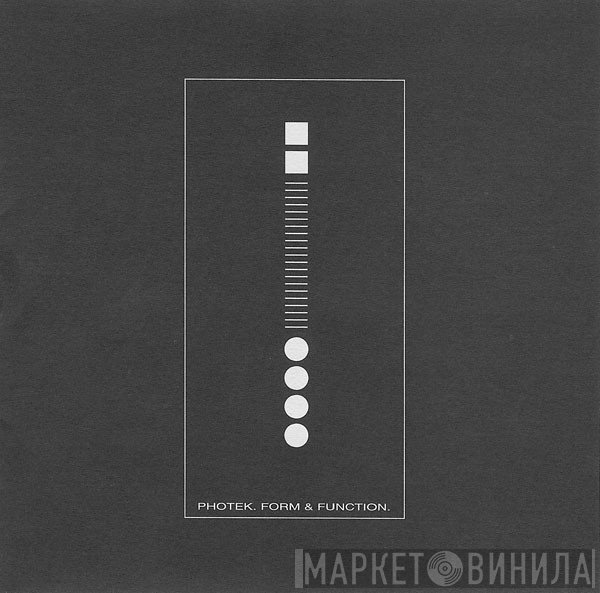 Photek  - Form & Function