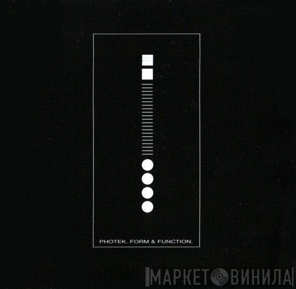 Photek  - Form & Function
