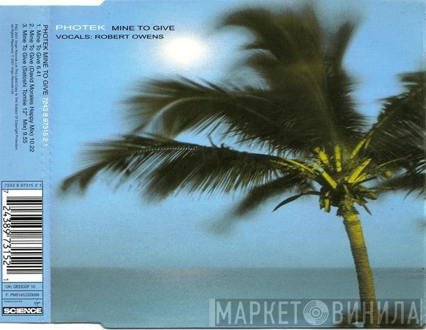 Photek  - Mine To Give