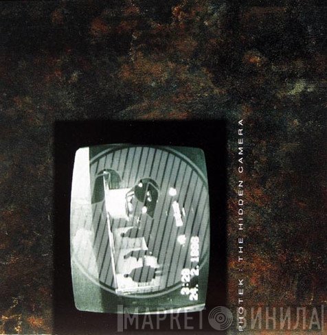 Photek  - The Hidden Camera
