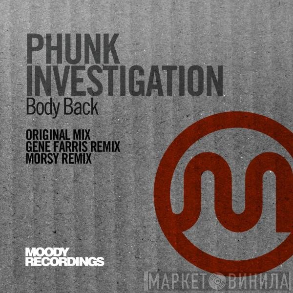 Phunk Investigation  - Body Back