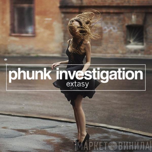 Phunk Investigation  - Extasy