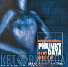 Phunky Data  - Body Music