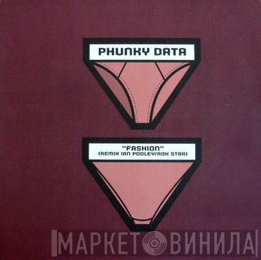 Phunky Data  - Fashion