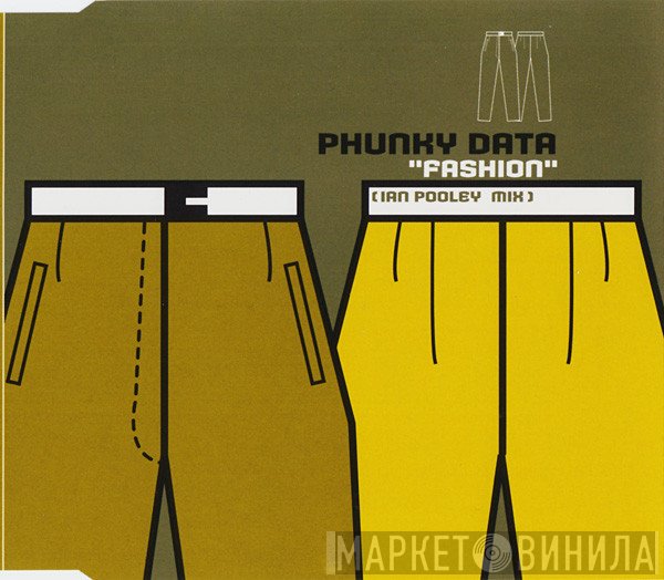 Phunky Data  - Fashion