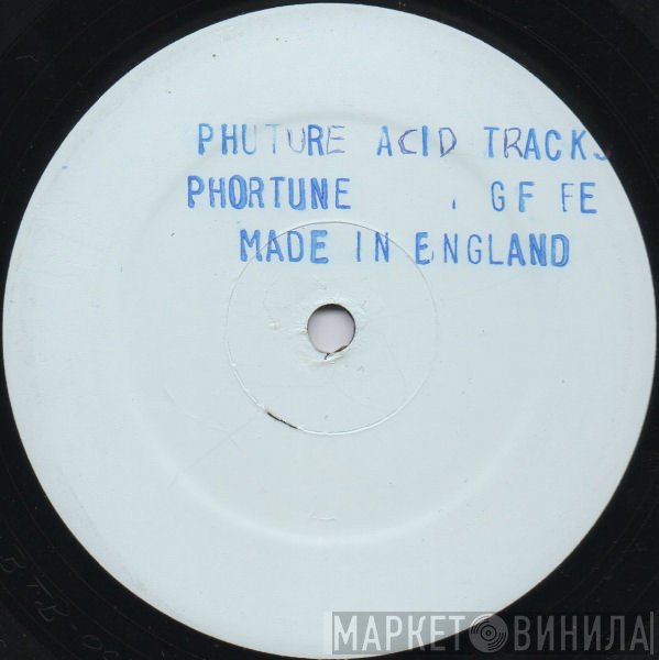 Phuture, Phortune - Acid Tracks / String Free