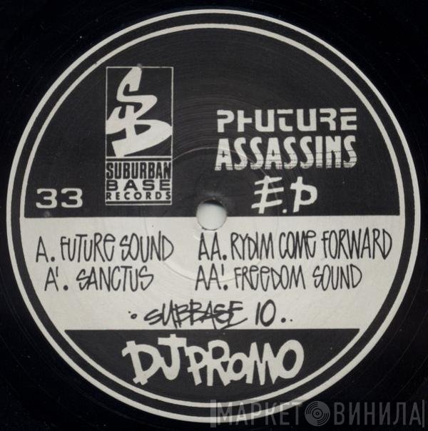 Phuture Assassins - Future Sound E.P