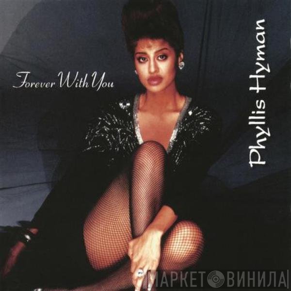 Phyllis Hyman  - Forever With You
