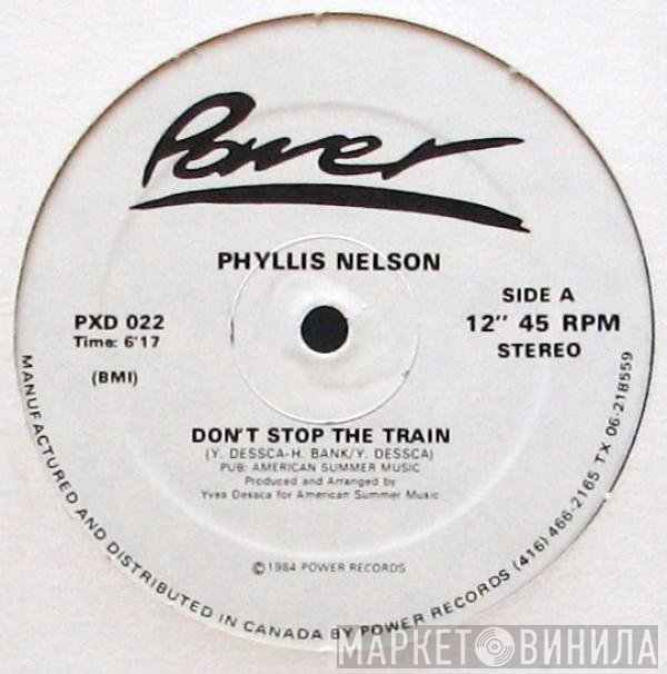 Phyllis Nelson - Don't Stop The Train