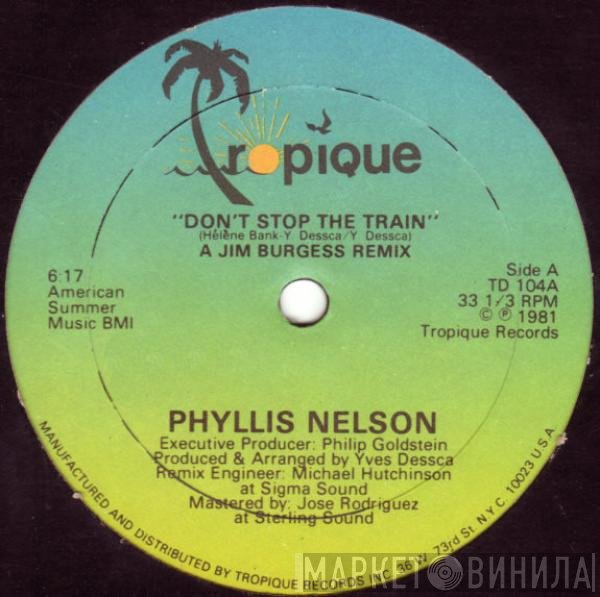 Phyllis Nelson - Don't Stop The Train