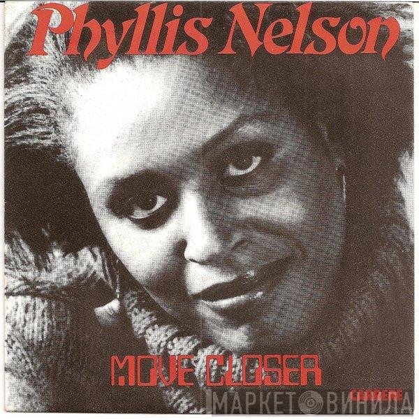 Phyllis Nelson - Move Closer