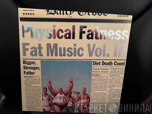  - Physical Fatness - Fat Music Vol. III