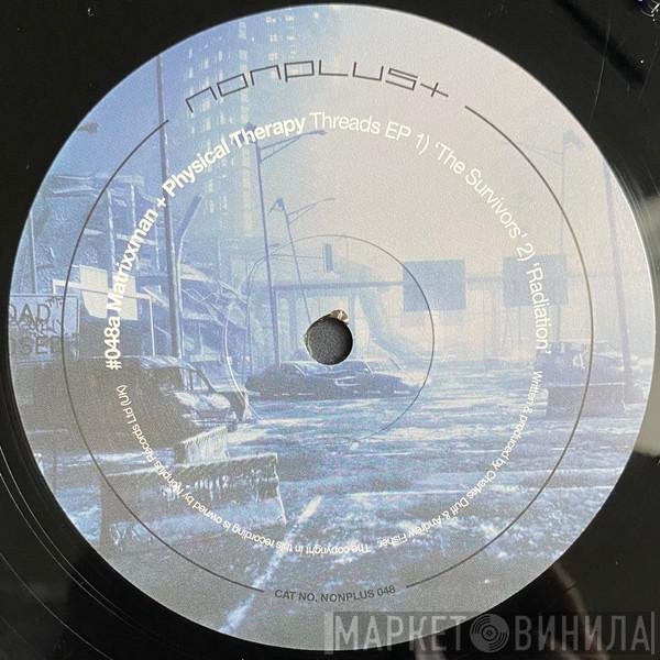 Physical Therapy, Matrixxman - Threads EP