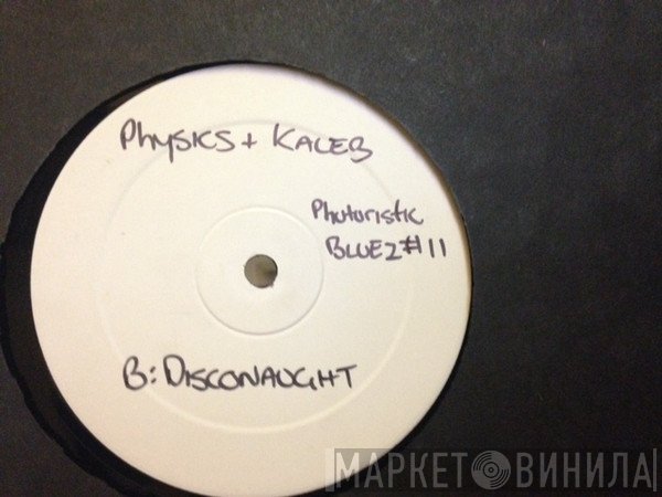 Physics  & Kaleb  - Magic / Disconaught