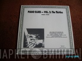  - Piano Blues - Vol. 2: The Thirties (1930-1939)