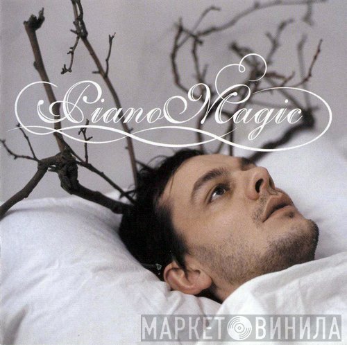 Piano Magic  - Disaffected