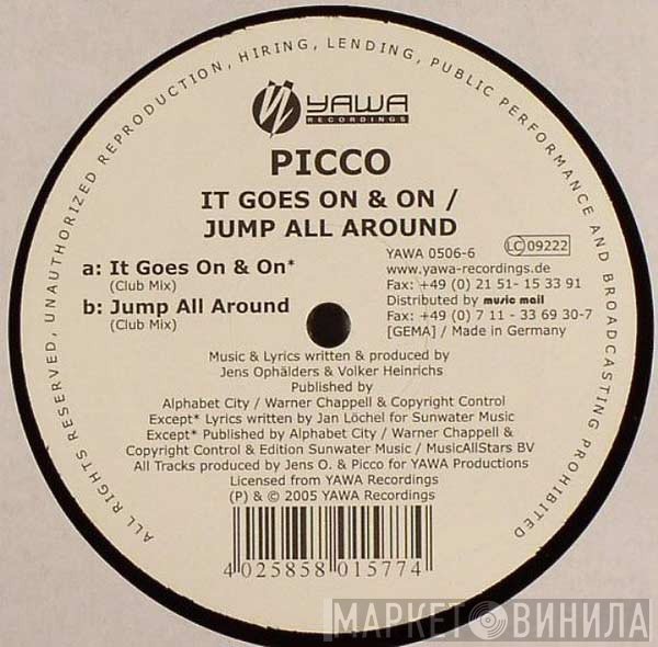 Picco - It Goes On & On / Jump All Around