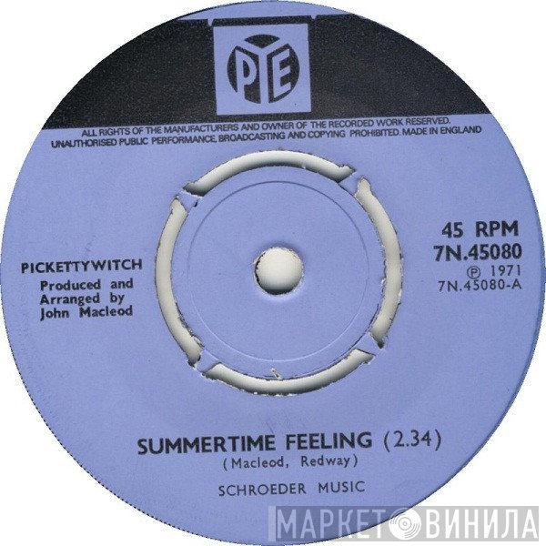 Pickettywitch  - Summertime Feeling