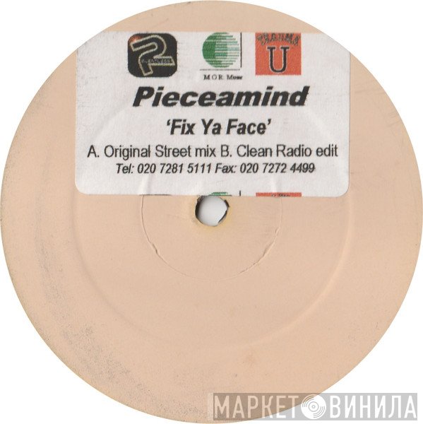 Pieceamind - Fix Ya Face