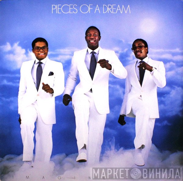 Pieces Of A Dream  - Imagine This