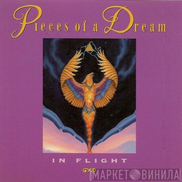 Pieces Of A Dream  - In Flight