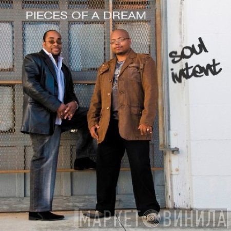 Pieces Of A Dream  - Soul Intent
