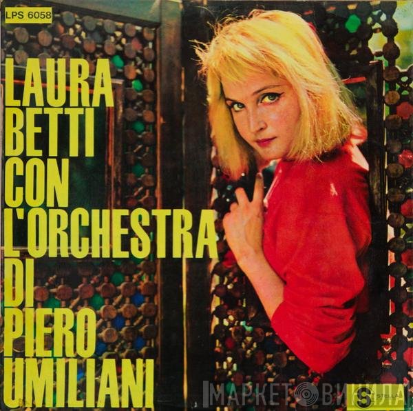 Piero Umiliani E La Sua Orchestra, Laura Betti - Laura Betti Con L'Orchestra Di Piero Umiliani