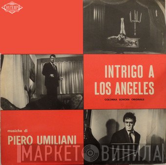 Piero Umiliani - Intrigo A Los Angeles (Colonna Sonora Originale)