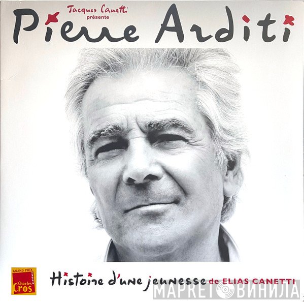 Pierre Arditi - Histoire D'une Jeunesse de Elias Canetti
