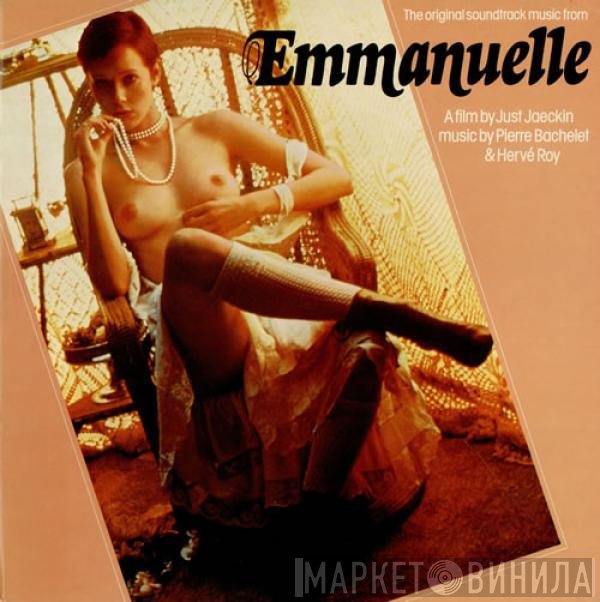 Pierre Bachelet, Hervé Roy - Emmanuelle - The Original Sound Track