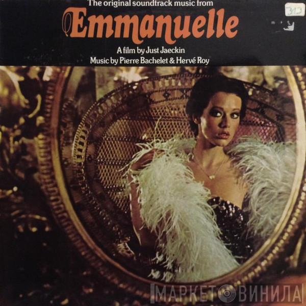 Pierre Bachelet, Hervé Roy - Emmanuelle - The Original Sound Track