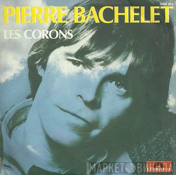 Pierre Bachelet  - Les Corons