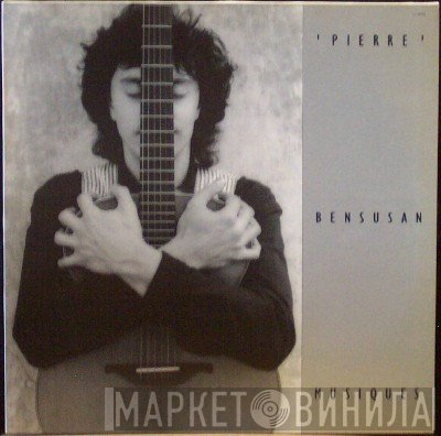 Pierre Bensusan - Musiques