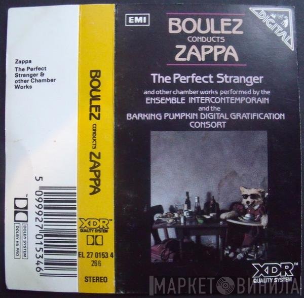 Pierre Boulez Conducts Frank Zappa  - The Perfect Stranger