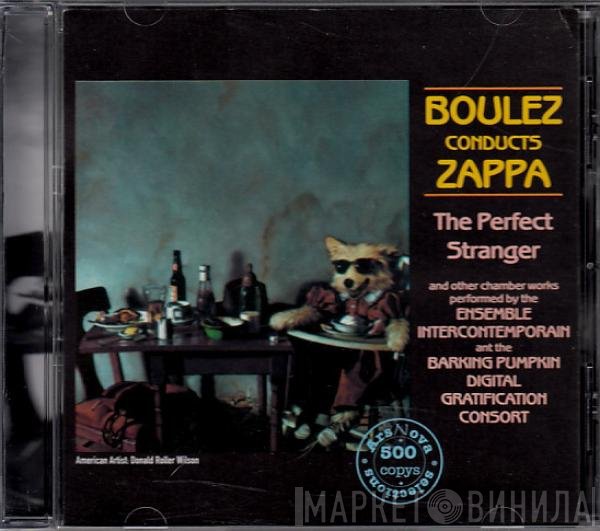 Pierre Boulez Conducts Frank Zappa  - The Perfect Stranger