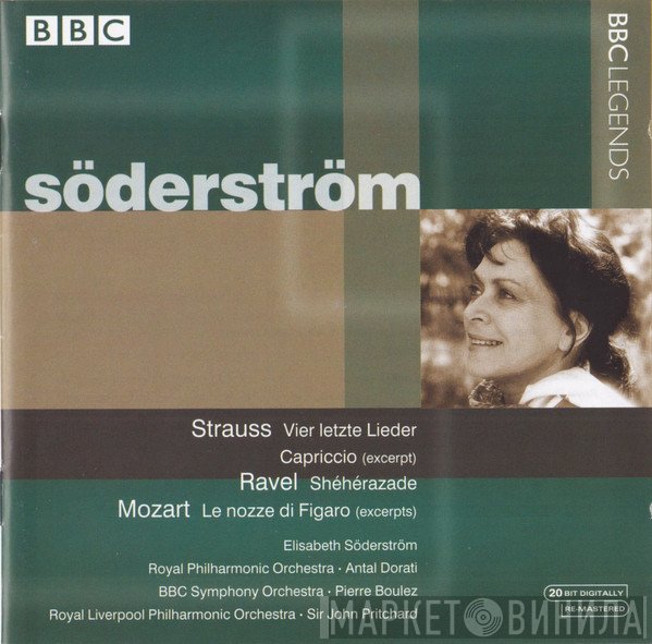 Pierre Boulez, Wolfgang Amadeus Mozart, Richard Strauss, The Royal Philharmonic Orchestra, Maurice Ravel, BBC Symphony Orchestra, John Pritchard, Antal Dorati, Elisabeth Söderström, Royal Liverpool Philharmonic Orchestra - Söderström