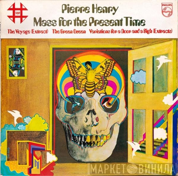 Pierre Henry - Mass For The Present Time