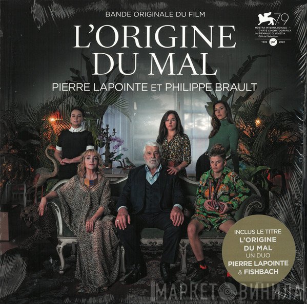 Pierre Lapointe, Philippe Brault - L'origine Du Mal