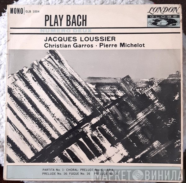 Pierre Michelot, Jacques Loussier, Christian Garros - Play Bach - No. 2
