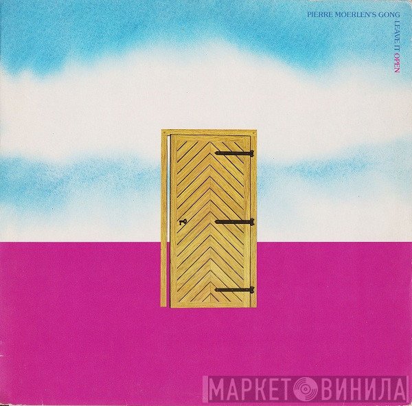 Pierre Moerlen's Gong  - Leave It Open